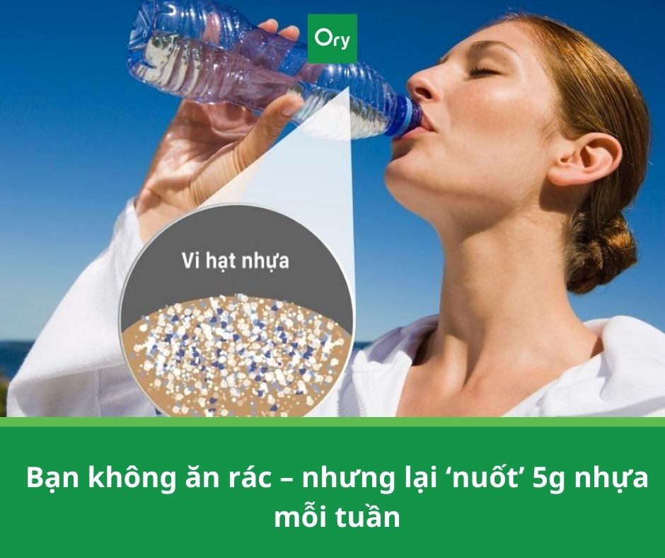 nuốt 5g vi nhựa mỗi tuần